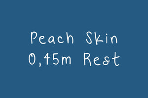 Peach Skin "Rest" 0,45 m